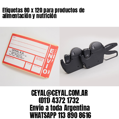 Etiquetas 80 x 120 para productos de alimentación y nutrición