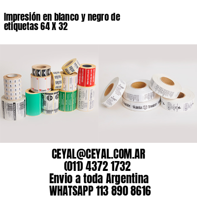 Impresión en blanco y negro de etiquetas 64 X 32