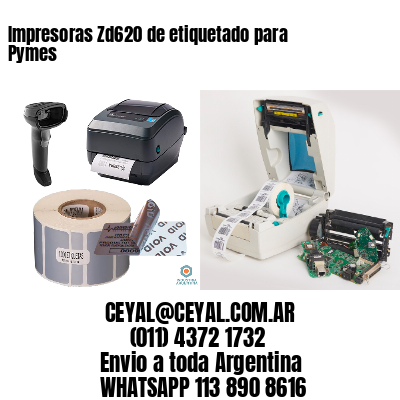 Impresoras Zd620 de etiquetado para Pymes
