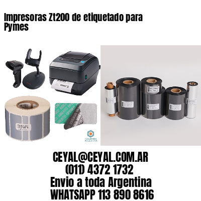 Impresoras Zt200 de etiquetado para Pymes