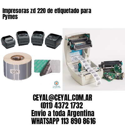 Impresoras zd 220 de etiquetado para Pymes