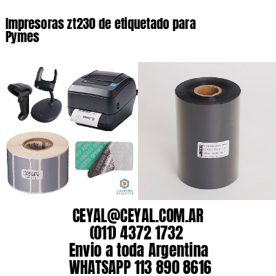Impresoras zt230 de etiquetado para Pymes