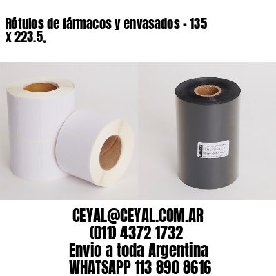 Rótulos de fármacos y envasados – 135 x 223.5,