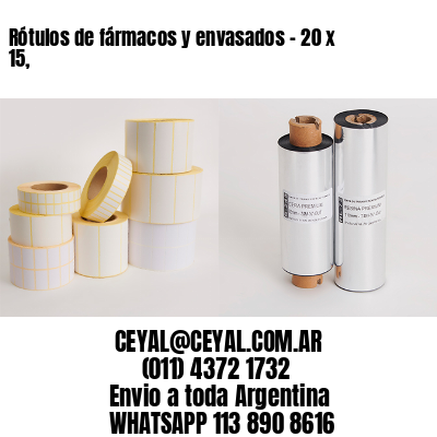 Rótulos de fármacos y envasados – 20 x 15,