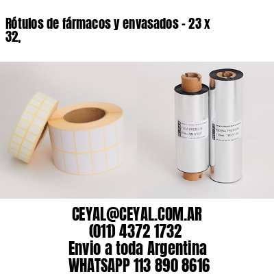 Rótulos de fármacos y envasados – 23 x 32,