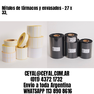 Rótulos de fármacos y envasados – 27 x 33,