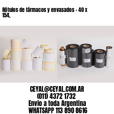 Rótulos de fármacos y envasados – 40 x 154,