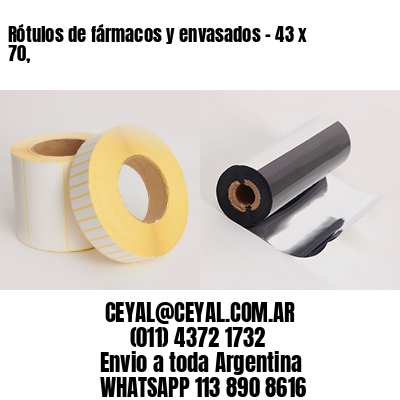 Rótulos de fármacos y envasados – 43 x 70,
