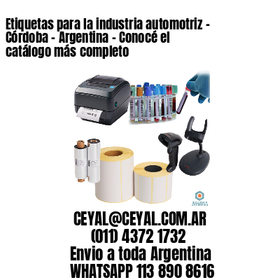 Etiquetas para la industria automotriz – Córdoba – Argentina – Conocé el catálogo más completo