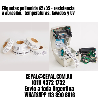 Etiquetas poliamida 65×35 – resistencia a abrasión,  temperaturas, lavados y UV