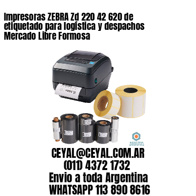 Impresoras ZEBRA Zd 220 42 620 de etiquetado para logística y despachos Mercado Libre Formosa