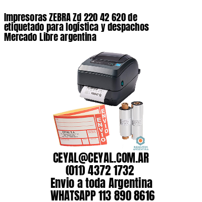 Impresoras ZEBRA Zd 220 42 620 de etiquetado para logística y despachos Mercado Libre argentina