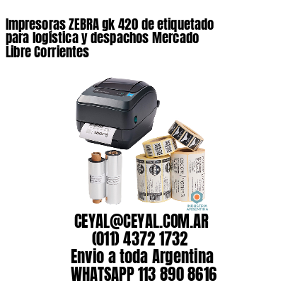 Impresoras ZEBRA gk 420 de etiquetado para logística y despachos Mercado Libre Corrientes