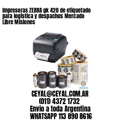Impresoras ZEBRA gk 420 de etiquetado para logística y despachos Mercado Libre Misiones