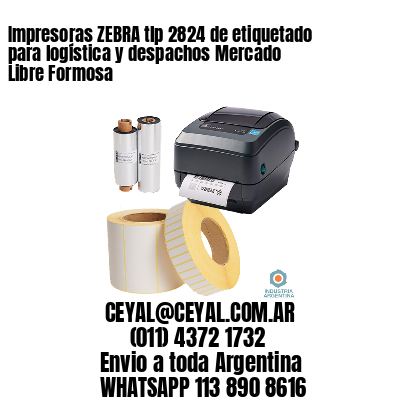 Impresoras ZEBRA tlp 2824 de etiquetado para logística y despachos Mercado Libre Formosa