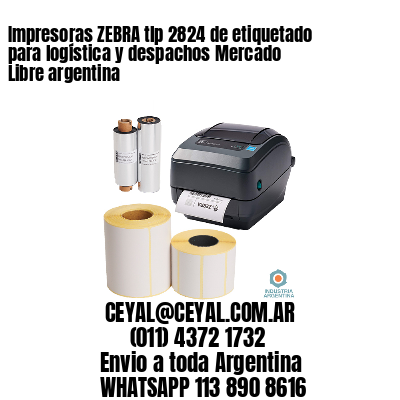 Impresoras ZEBRA tlp 2824 de etiquetado para logística y despachos Mercado Libre argentina