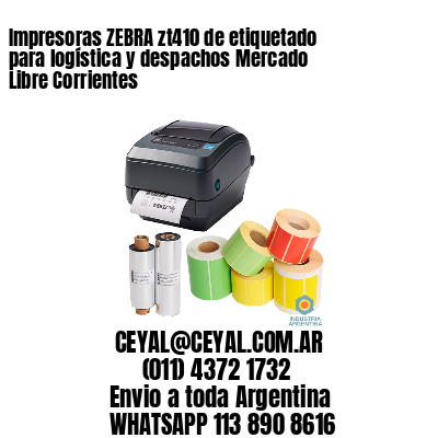 Impresoras ZEBRA zt410 de etiquetado para logística y despachos Mercado Libre Corrientes