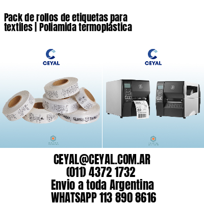 Pack de rollos de etiquetas para textiles | Poliamida termoplástica