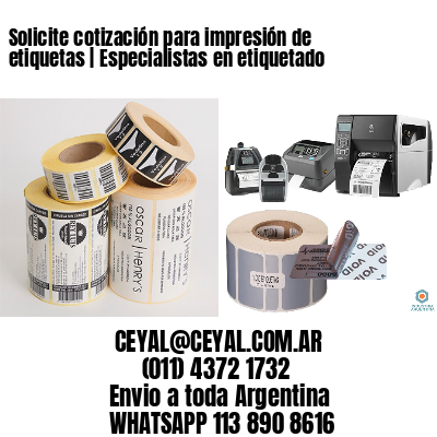 Solicite cotización para impresión de etiquetas | Especialistas en etiquetado