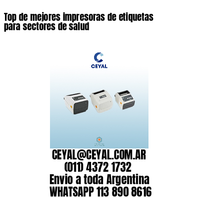 Top de mejores impresoras de etiquetas para sectores de salud