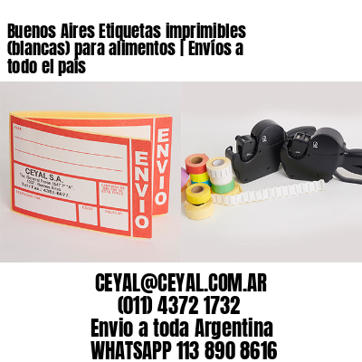 Buenos Aires Etiquetas imprimibles (blancas) para alimentos | Envíos a todo el país