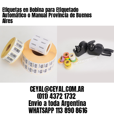 Etiquetas en Bobina para Etiquetado Automático o Manual Provincia de Buenos Aires