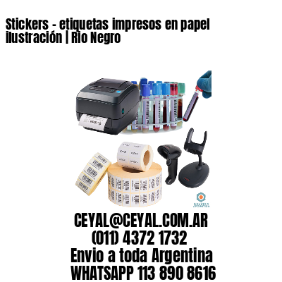 Stickers – etiquetas impresos en papel ilustración | Rio Negro