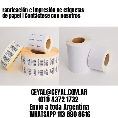 Fabricación e impresión de etiquetas de papel | Contáctese con nosotros