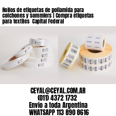 Rollos de etiquetas de poliamida para colchones y sommiers | Compra etiquetas para textiles  Capital Federal