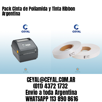 Pack Cinta de Poliamida y Tinta Ribbon Argentina