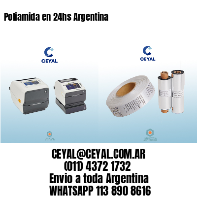 Poliamida en 24hs Argentina