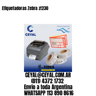 Etiquetadoras Zebra zt230
