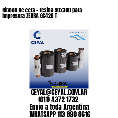 Ribbon de cera – resina 40×300 para impresora ZEBRA GC420 T