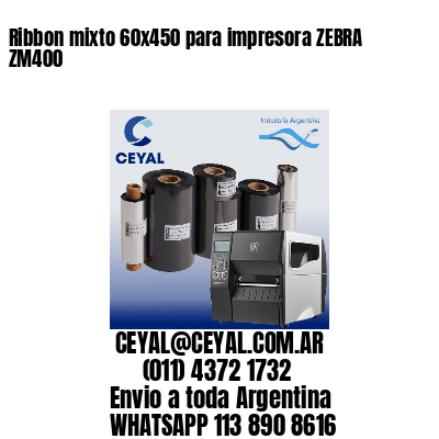 Ribbon mixto 60×450 para impresora ZEBRA ZM400