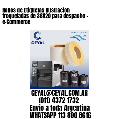 Rollos de Etiquetas Ilustracion troqueladas de 38X20 para despacho – e-Commerce