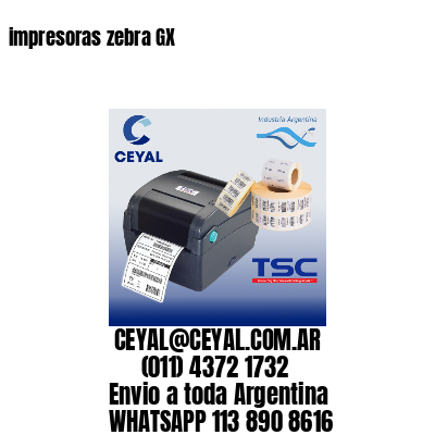 impresoras zebra GX