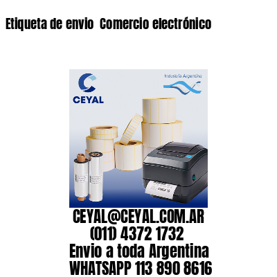 Etiqueta de envio  Comercio electrónico