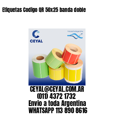 Etiquetas Codigo QR 50×25 banda doble