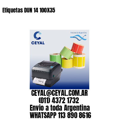 Etiquetas DUN 14 100X35