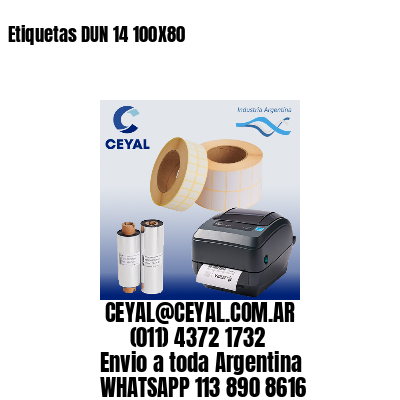 Etiquetas DUN 14 100X80
