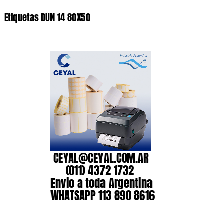 Etiquetas DUN 14 80X50