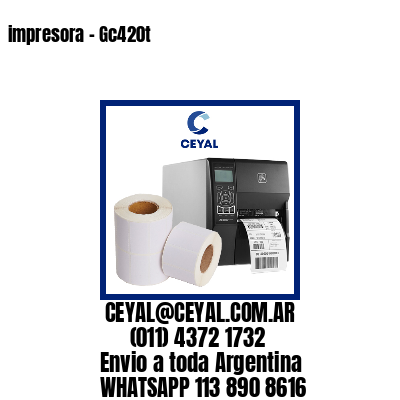 impresora – Gc420t