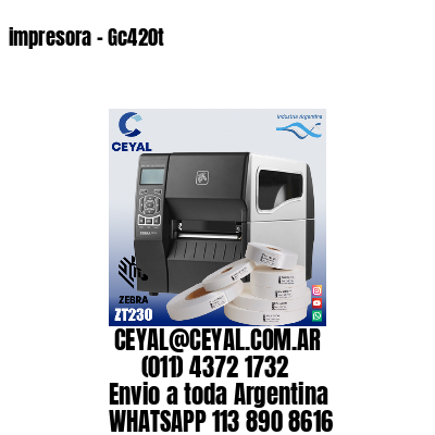 impresora – Gc420t