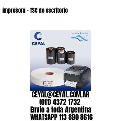 impresora – TSC de escritorio