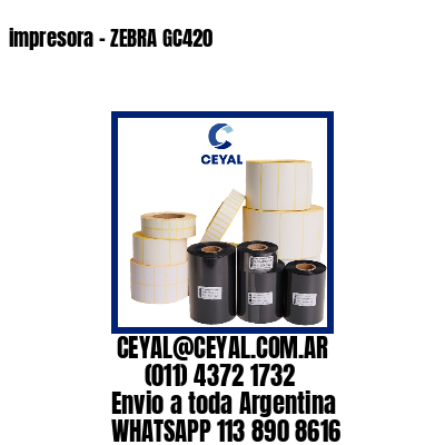 impresora – ZEBRA GC420