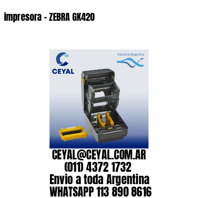 impresora – ZEBRA GK420