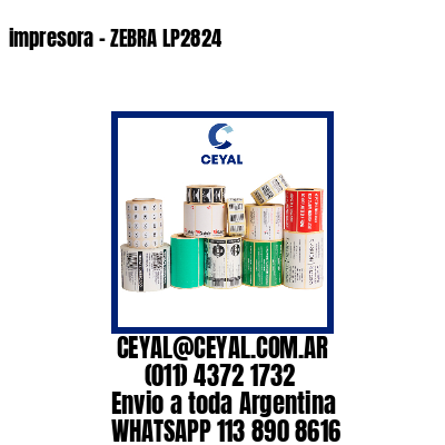 impresora – ZEBRA LP2824