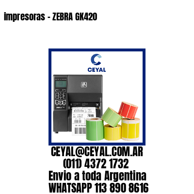 impresoras – ZEBRA GK420