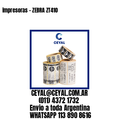 impresoras – ZEBRA ZT410