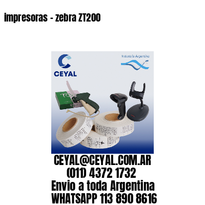 impresoras – zebra ZT200
